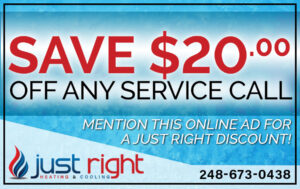 $20 dollar off discount for service from Just Right Heating & Cooling in Waterford Township area